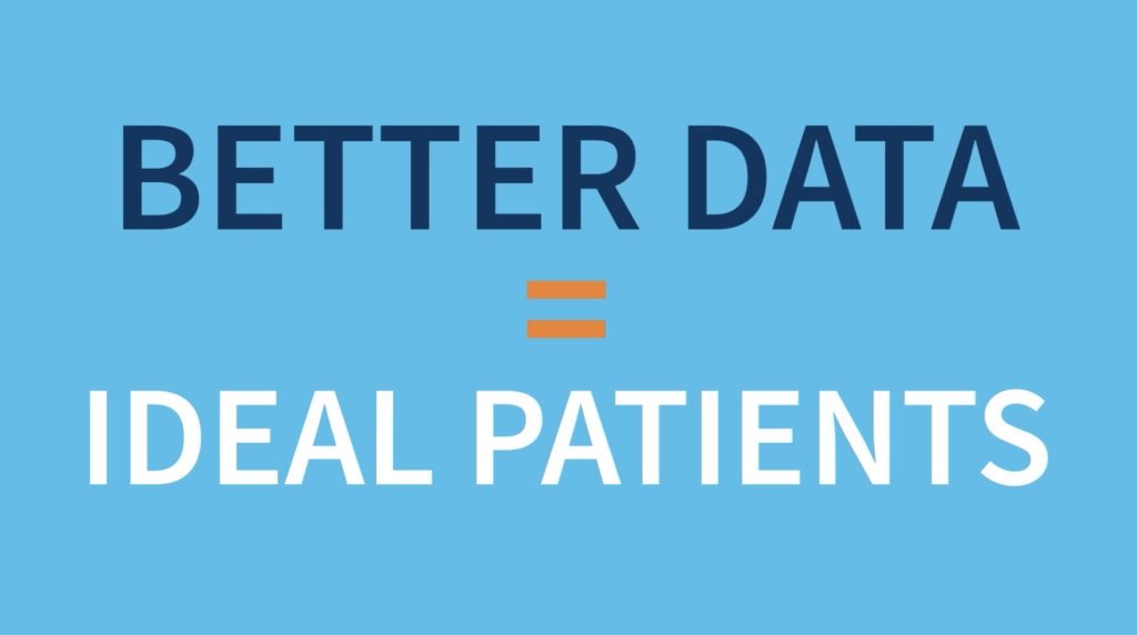 better data gets you better patients